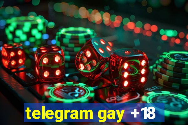 telegram gay +18